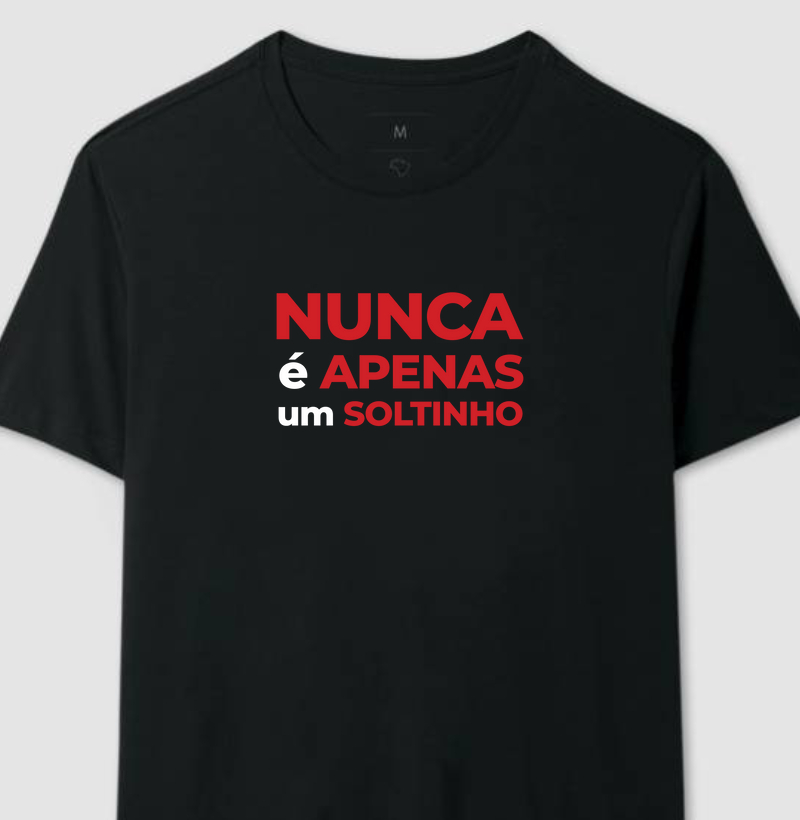 Nunca é apenas um soltinho