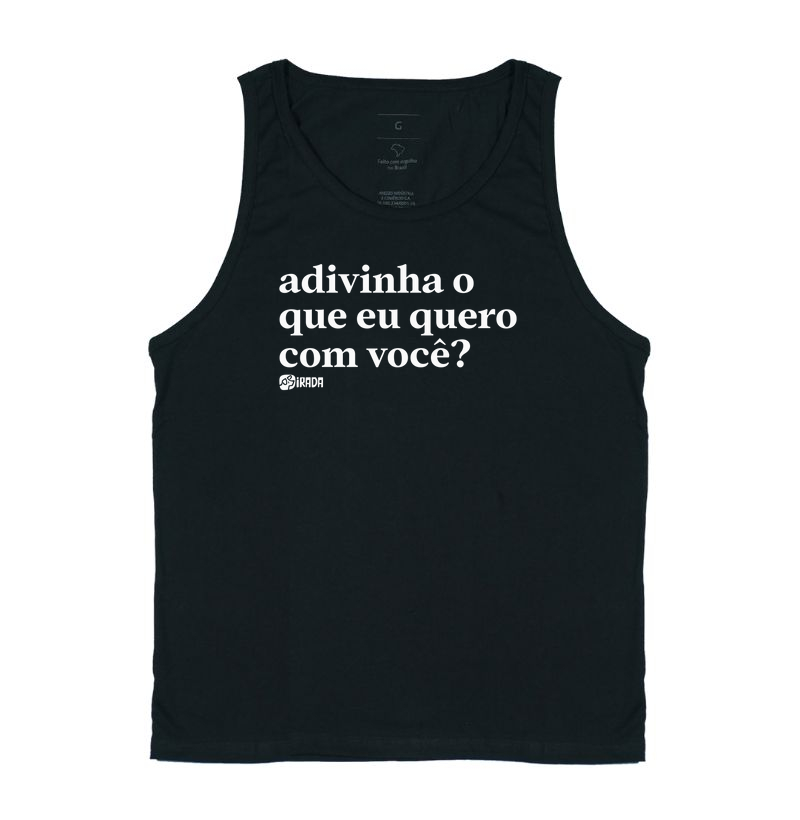 Adivinha o que eu quero com você?