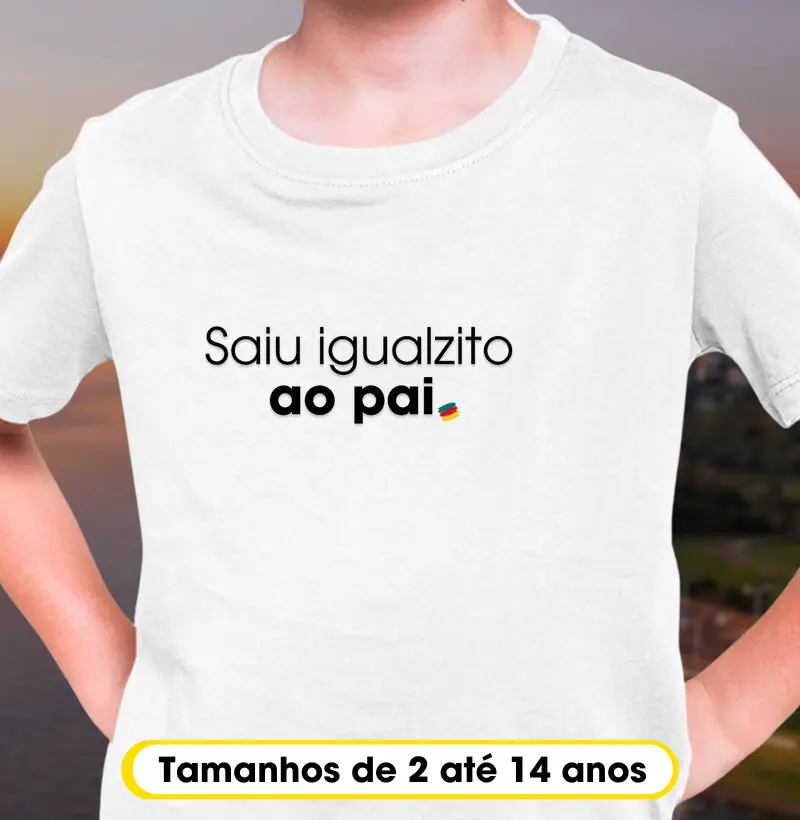 Saiu igualzito ao pai