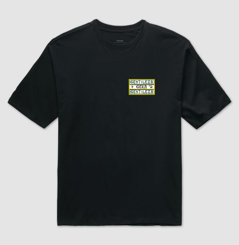 Oversized - Gentileza gera Gentileza
