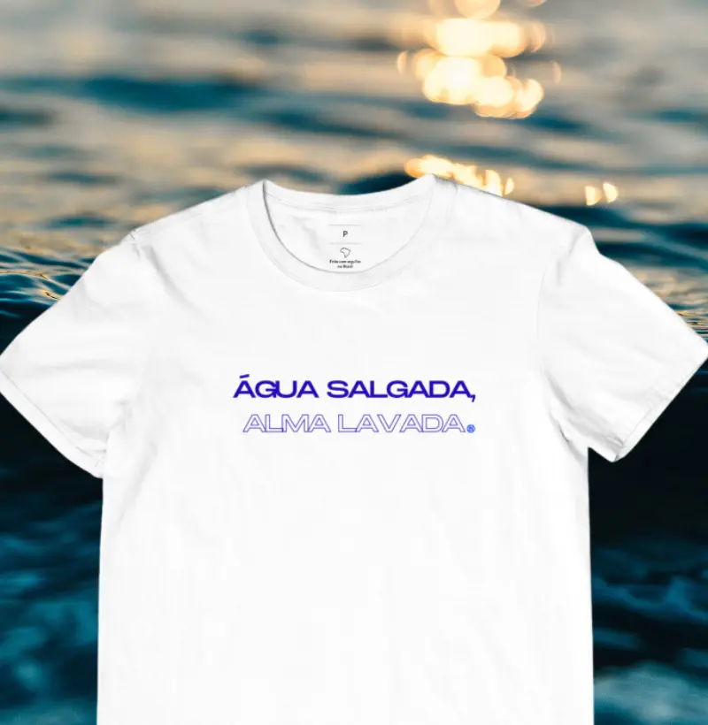 Água salgada Alma lavada