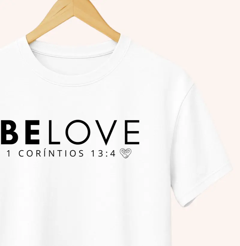 Camiseta Família - Be love