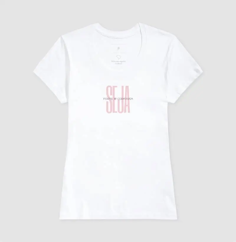 CAMISETA SEJA FORTE