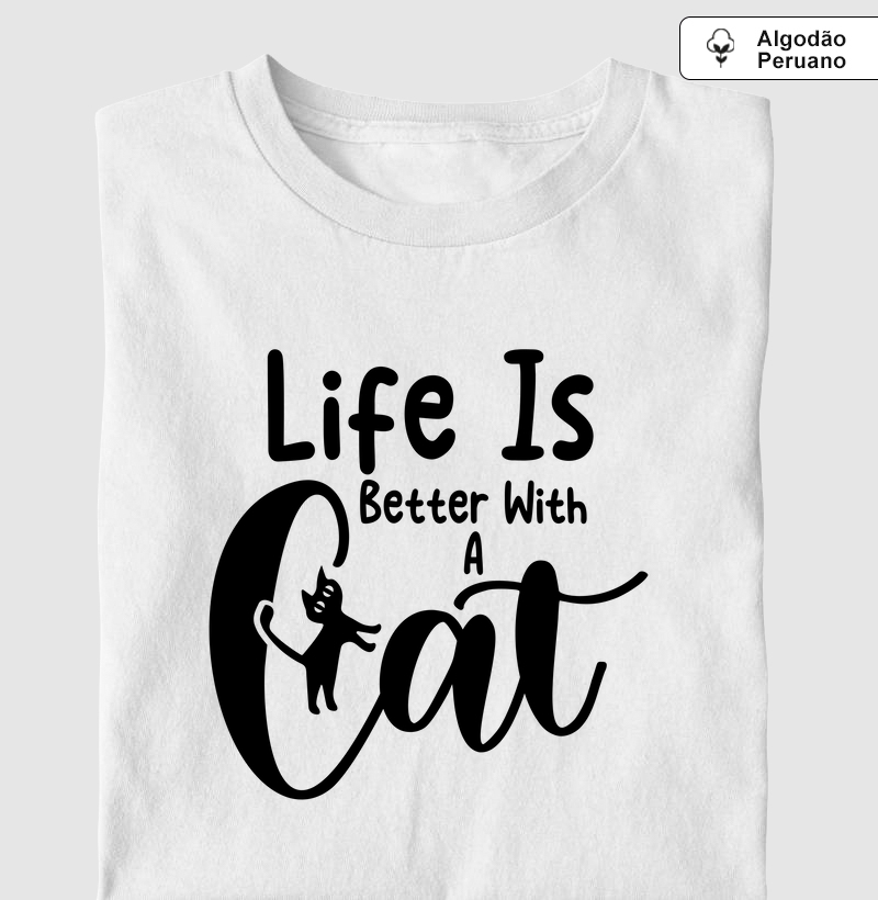Life is better with a cat (VET)
