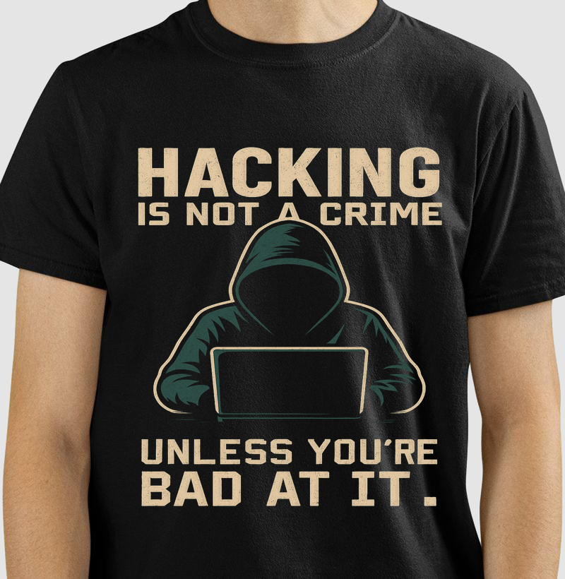 Camiseta Hacking Is Not a Crime – A ousadia que cabe em um terminal 