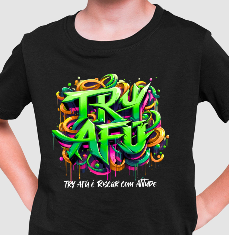 🔥 Camiseta Try Afú kids - O Primeiro Passo Para a Atitude Começa Aqui! – Camiseta Infantil Try Afú 🔥