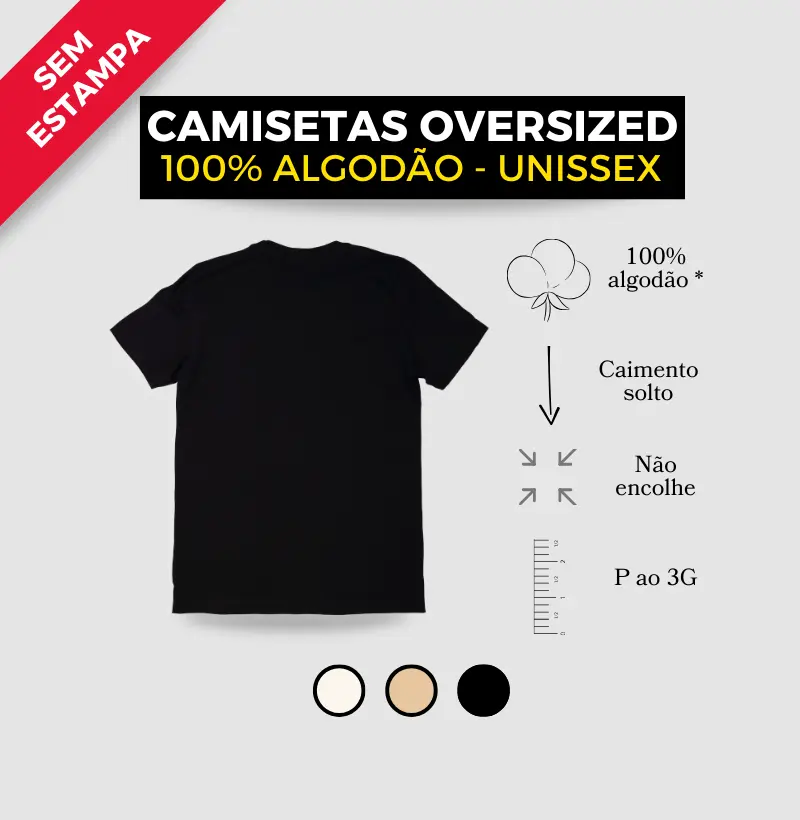 OVERSIZED 100% ALGODÃO (s/ estampa)