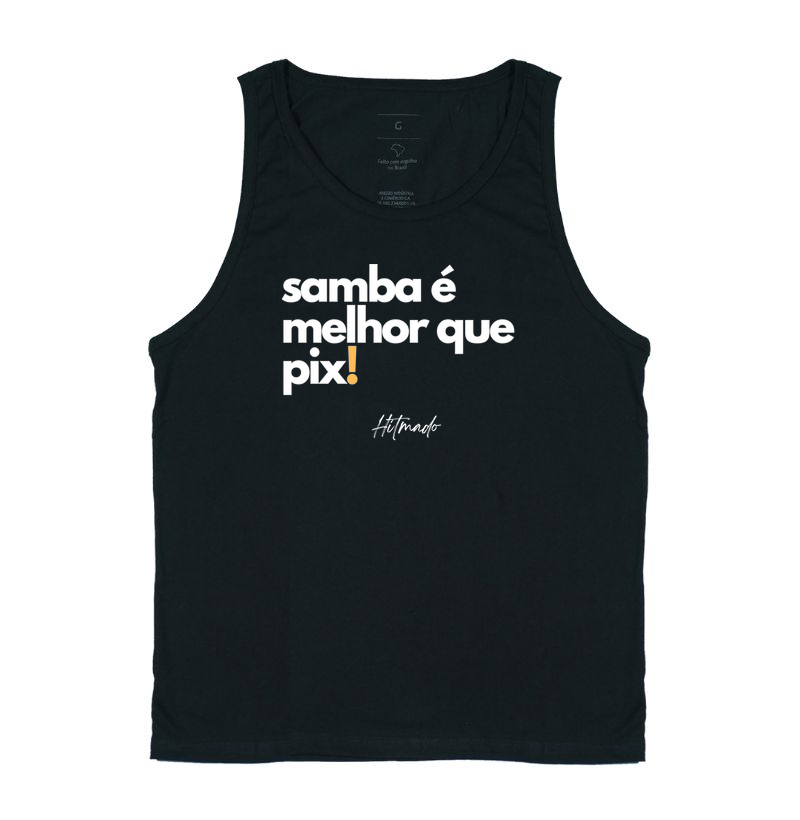 Samba é Melhor Que Pix!