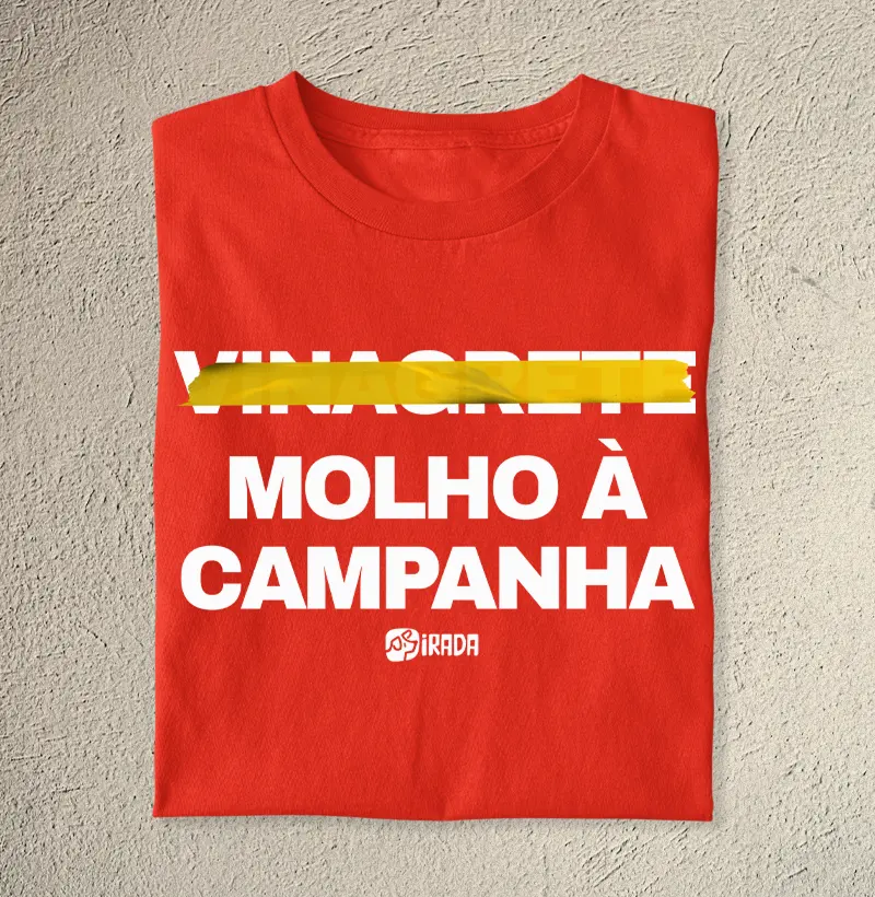 Vinagrete não. Molho à Campanha