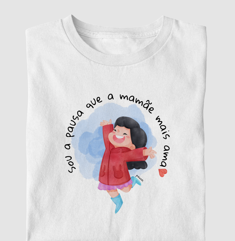 Pausa da mamãe - Menina 