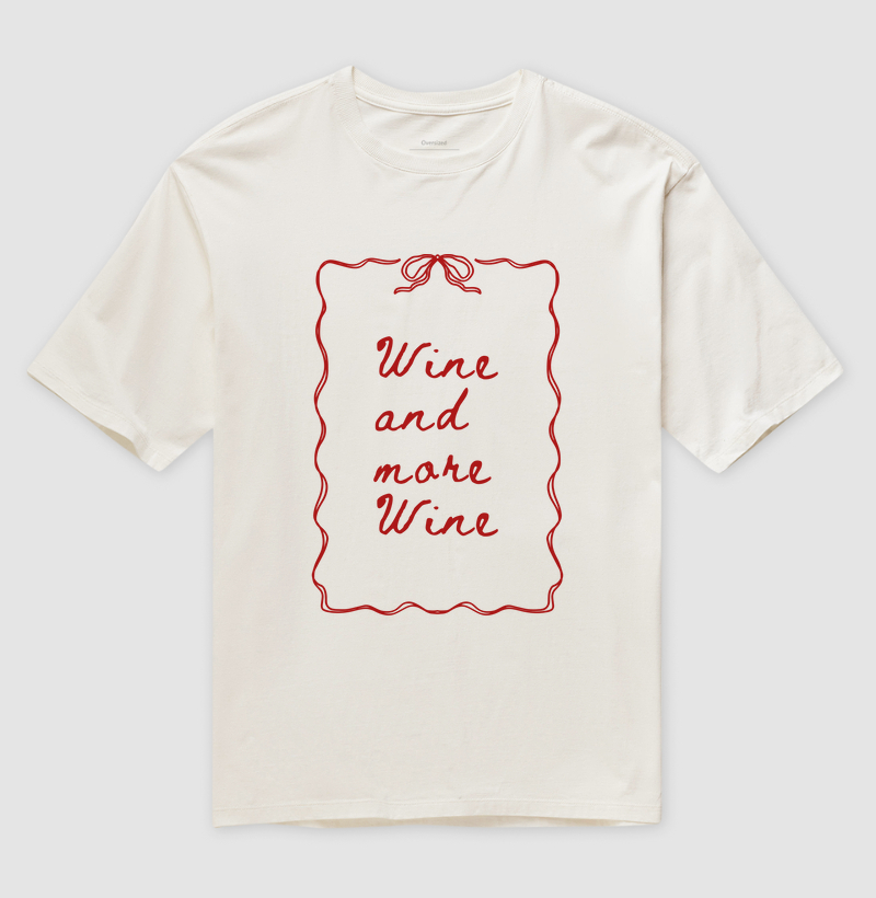 Camiseta Wine And More Wine Venices