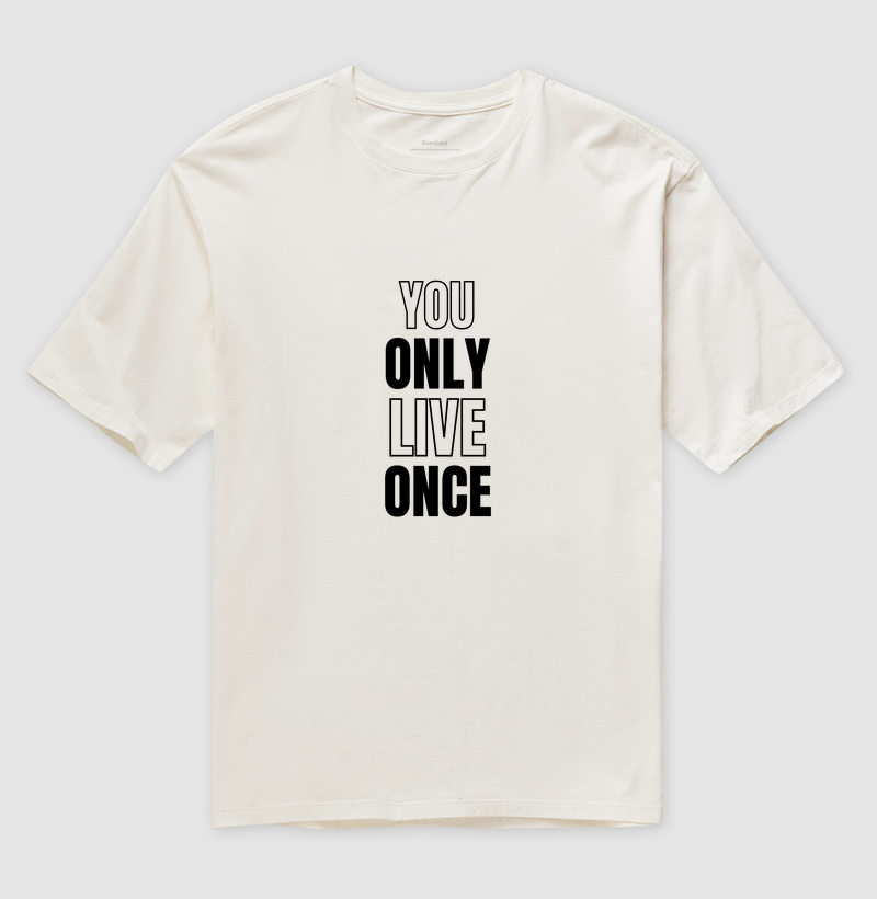 Camiseta You Only Live Once branca
