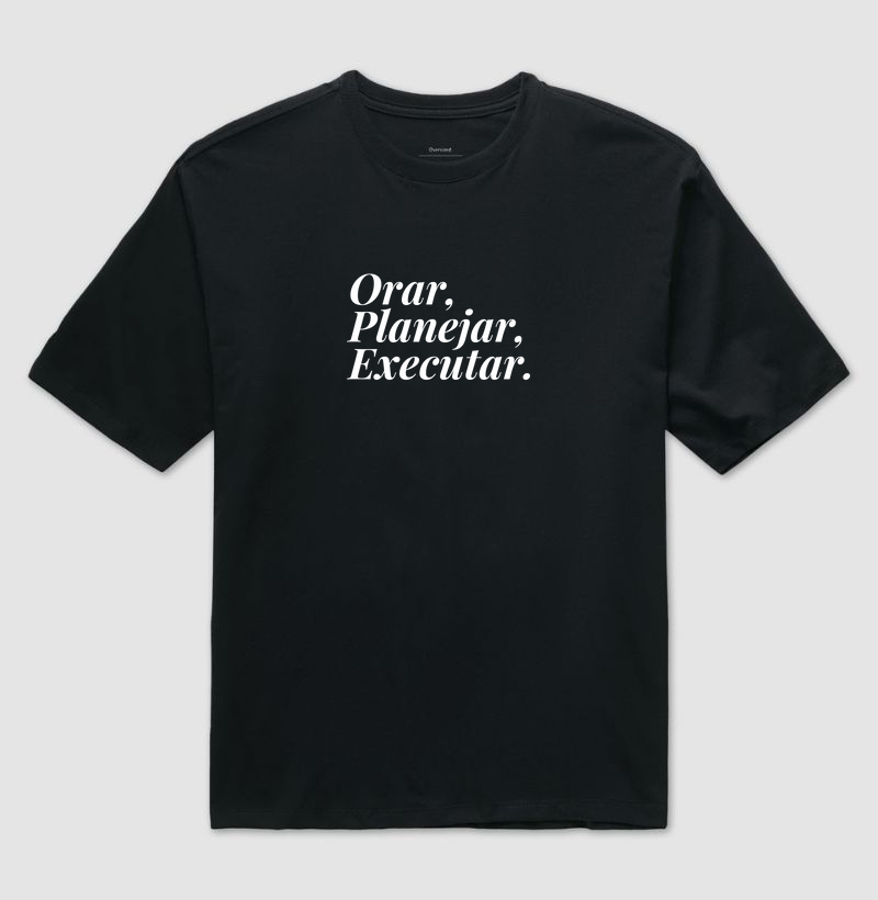 Orar, Planejar, Executar