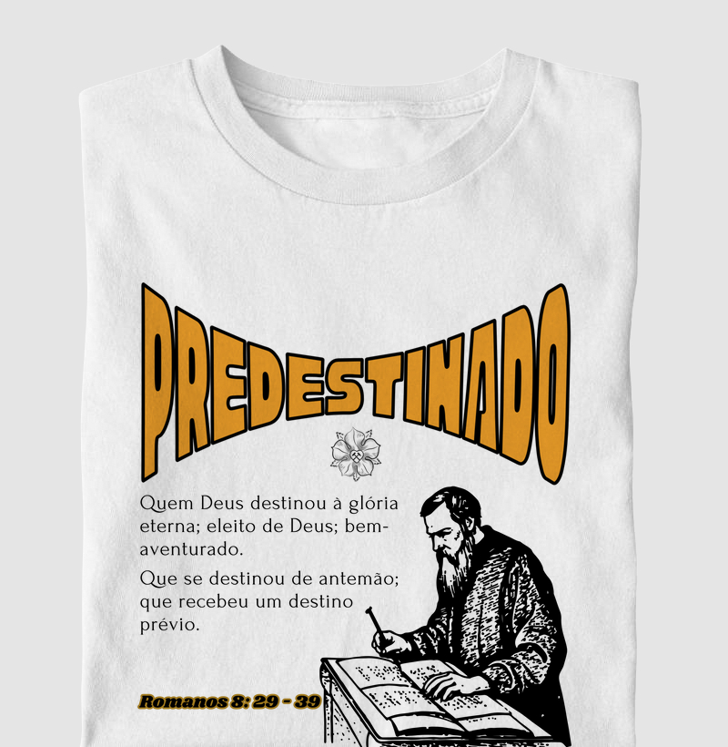 "PREDESTINADO – ROMANOS 8:29-39"