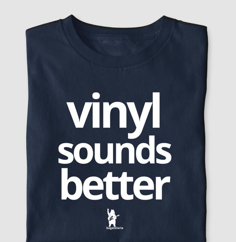 Vinyl sounds better