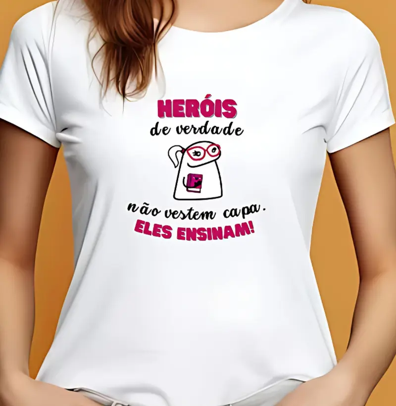 Heróis não usam capa....eles ensinam!