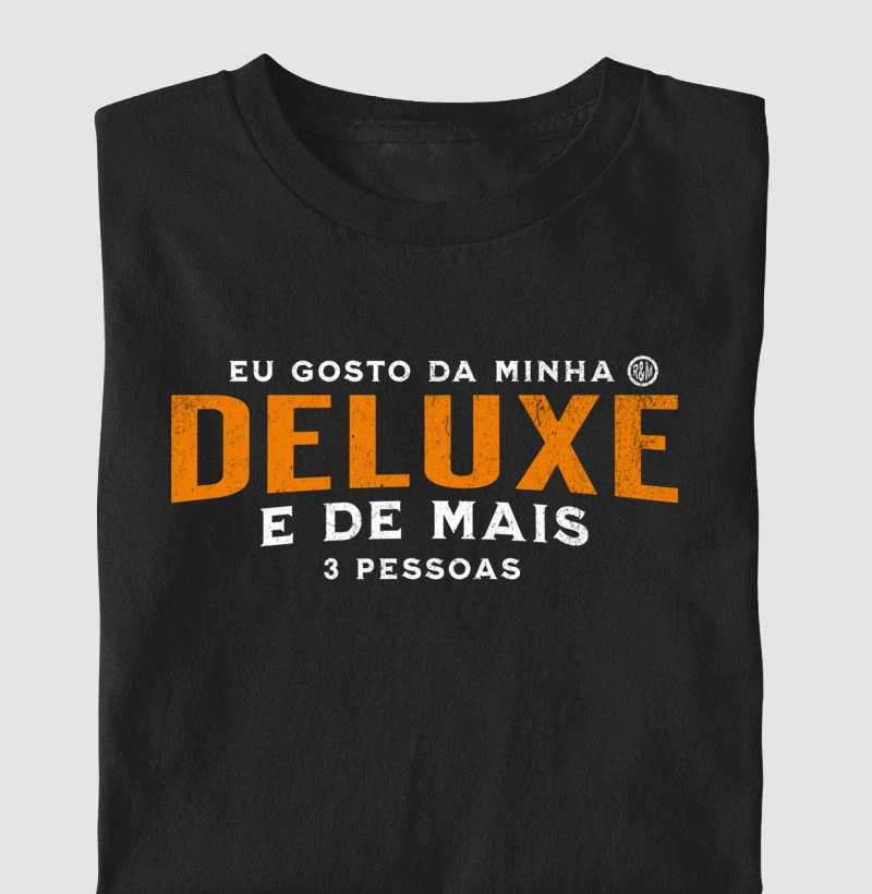 Eu gosto da minha Deluxe