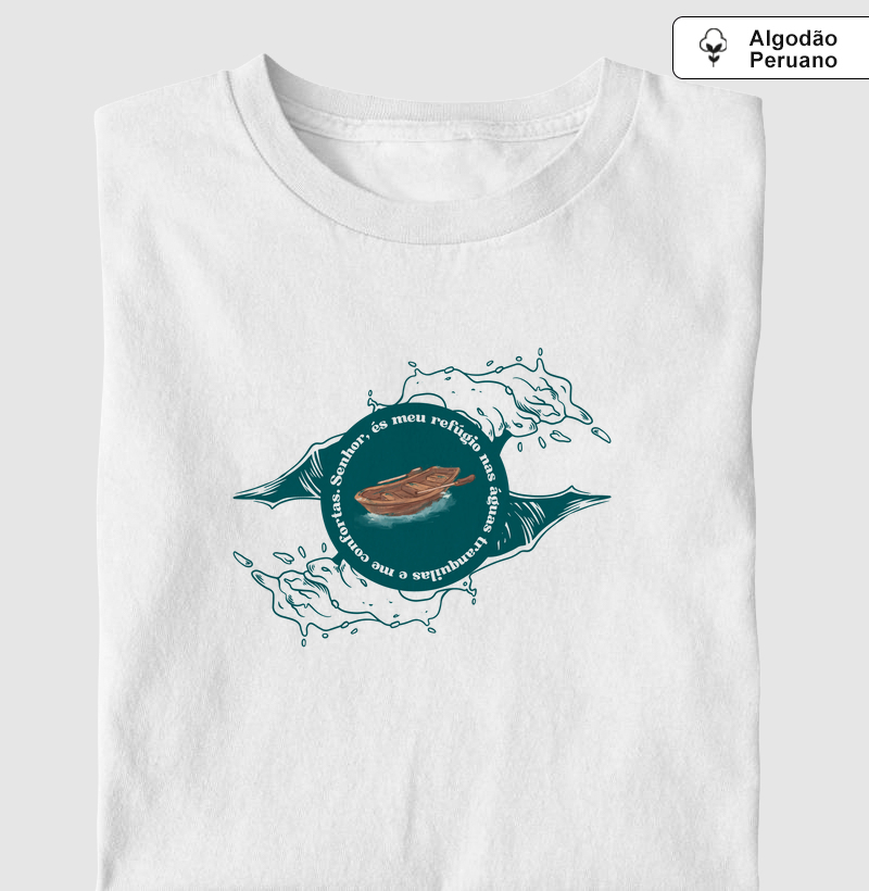 Camiseta Premium - O senhor é meu refugio