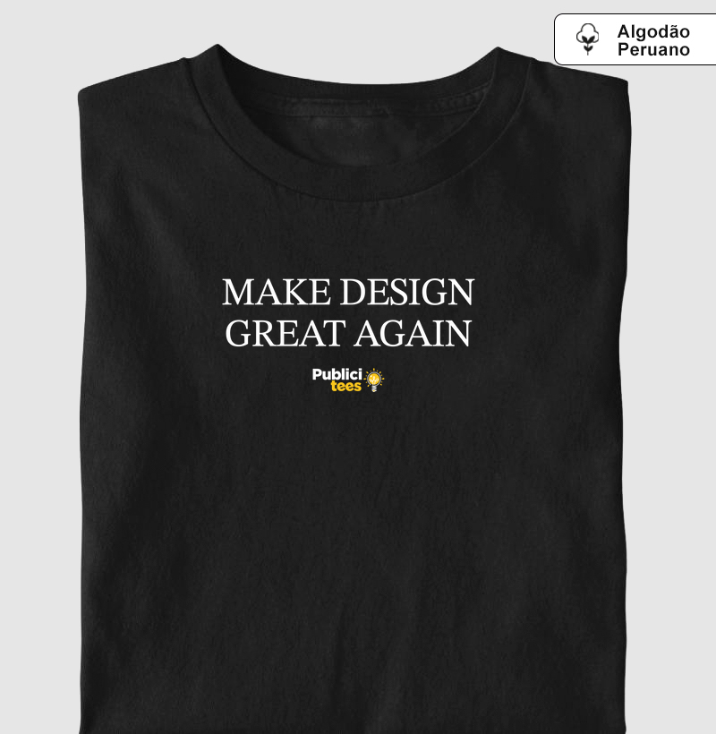 Make Design Great Again