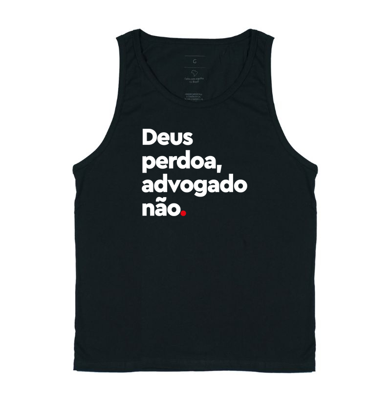 Deus perdoa, advogado não