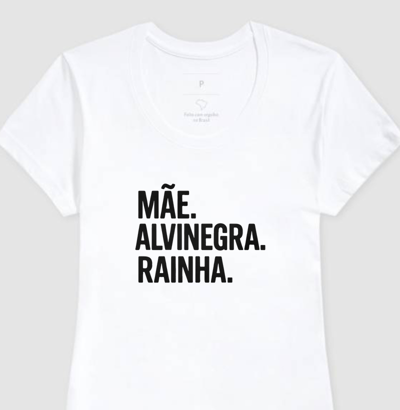 Mãe, Alvinegra, Rainha
