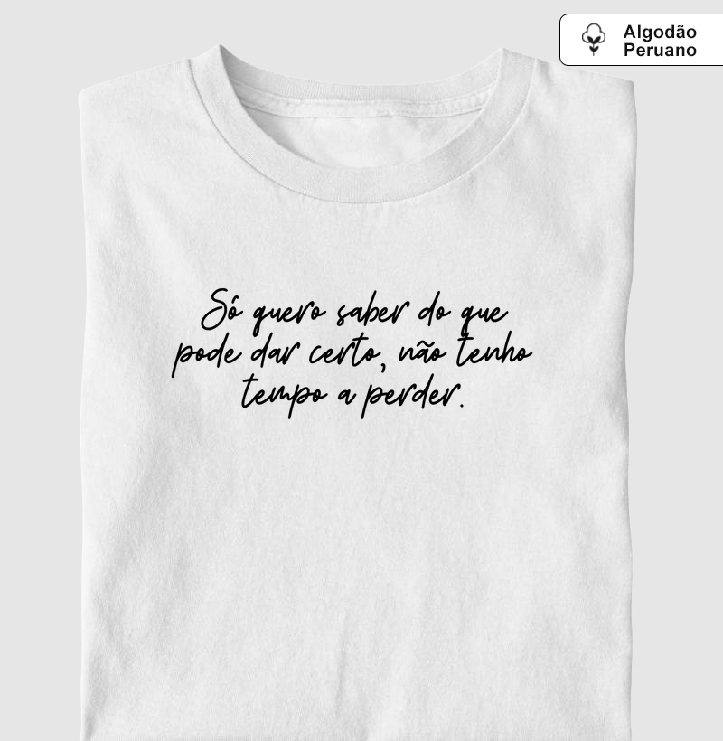 Só quero saber do que pode dar certo (MUS)