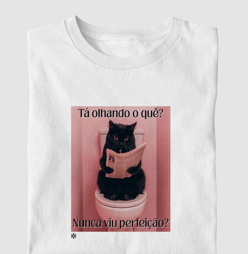 Camiseta Tá olhando o que?