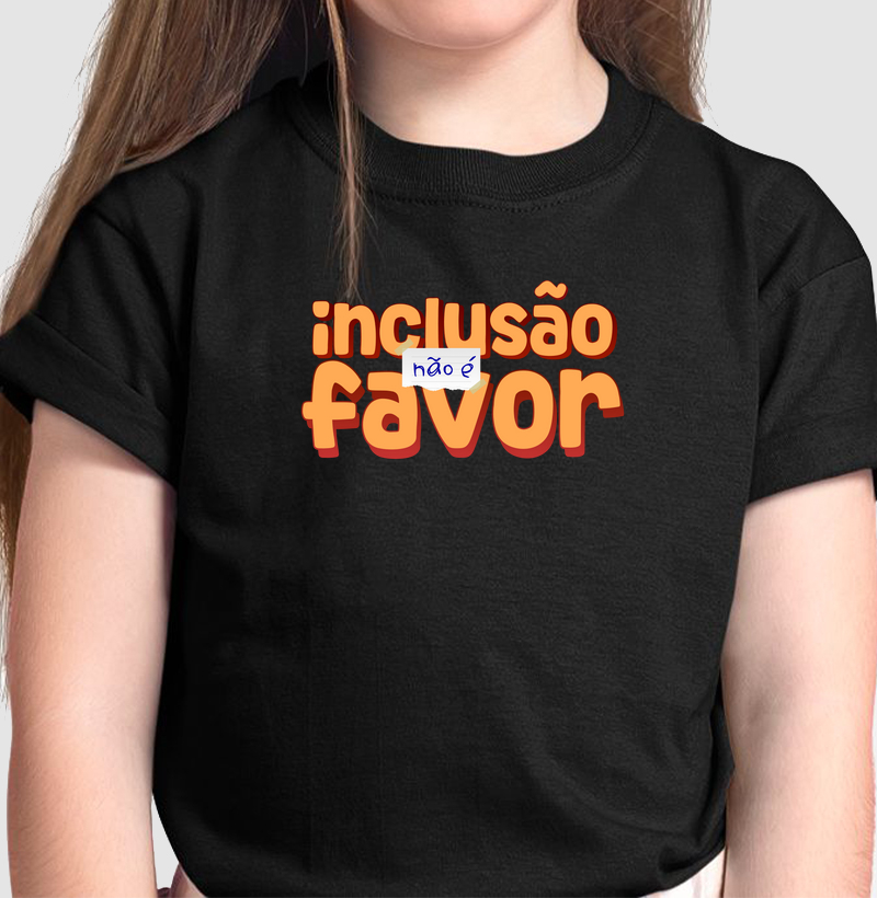 Inclusão não é favor