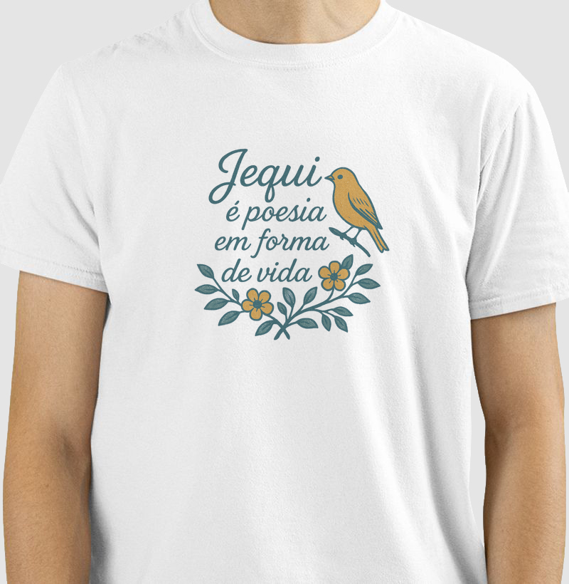 Jequi é poesia em forma de vida