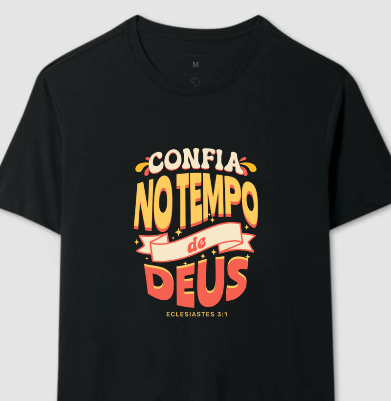 "Confia no tempo de Deus"
