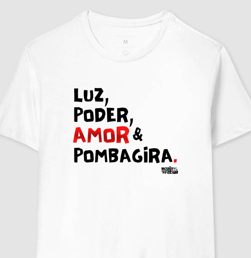 Luz, Poder, Amor & Pombagira