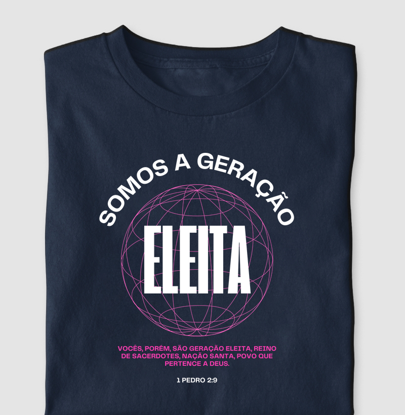 Somos a Geração Eleita