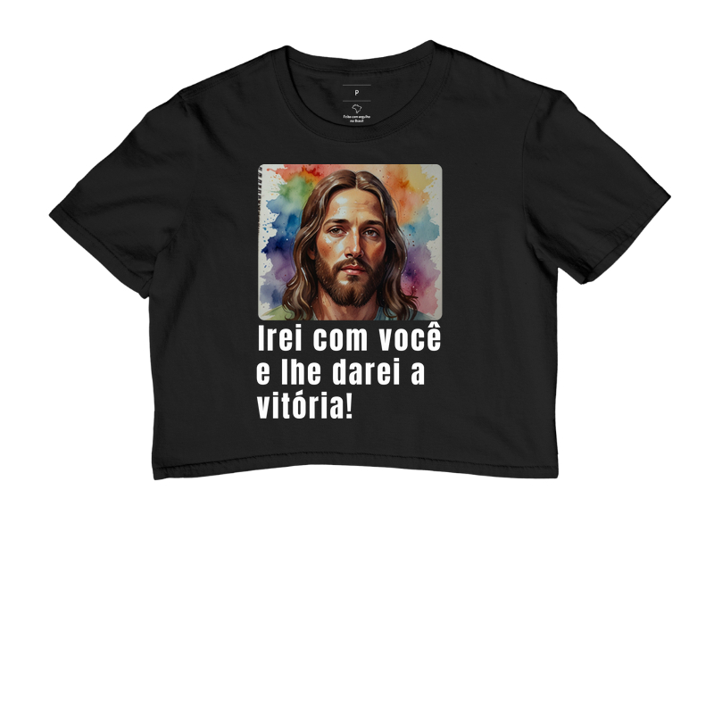 Irei com você e lhe darei a vitória!