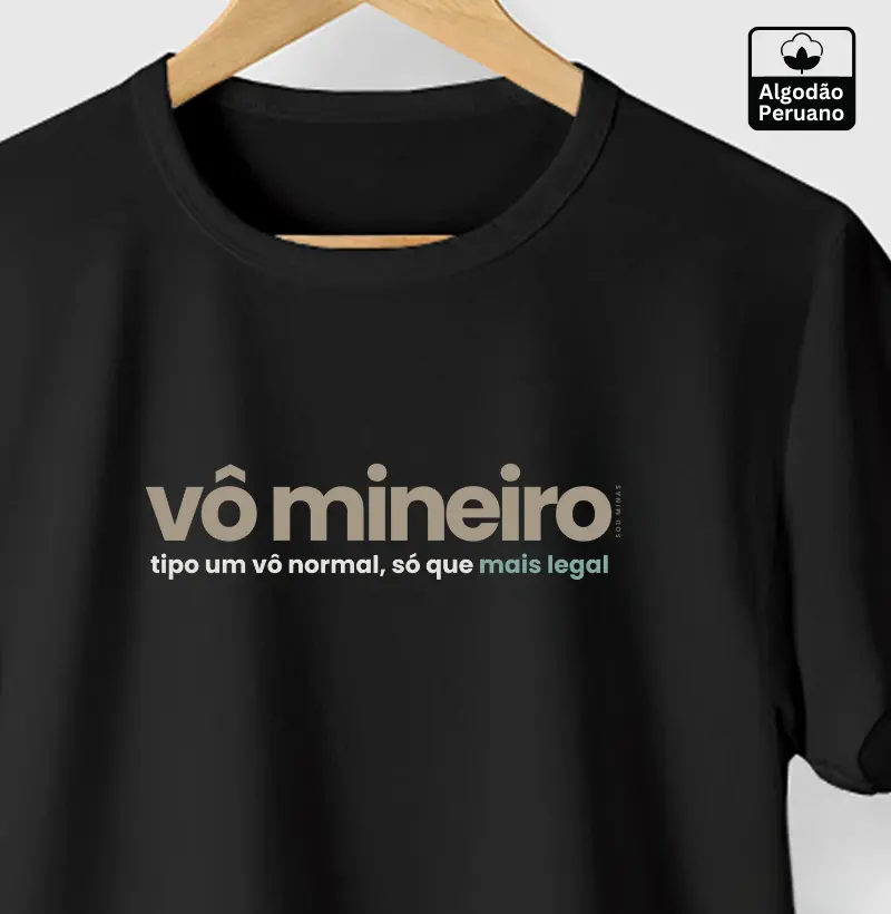 Vô Mineiro - 100% Algodão Peruano