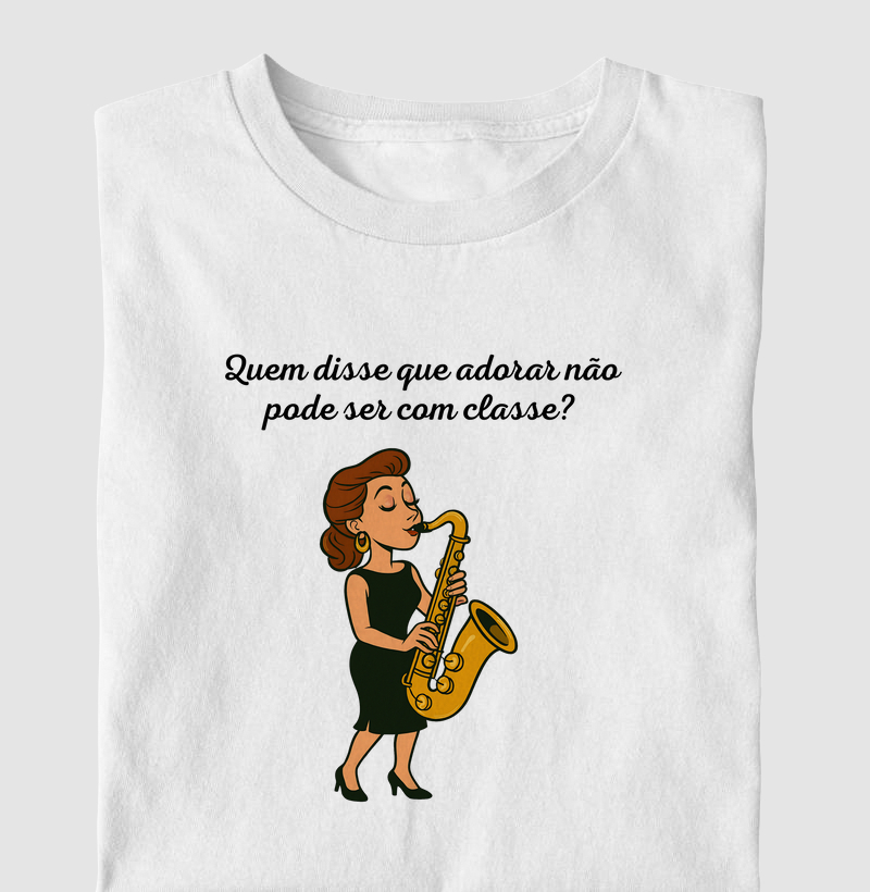 Adorando com classe