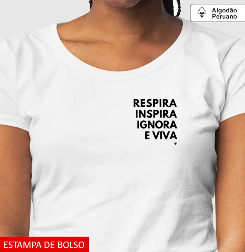 Respira, inspira, ignora e viva.