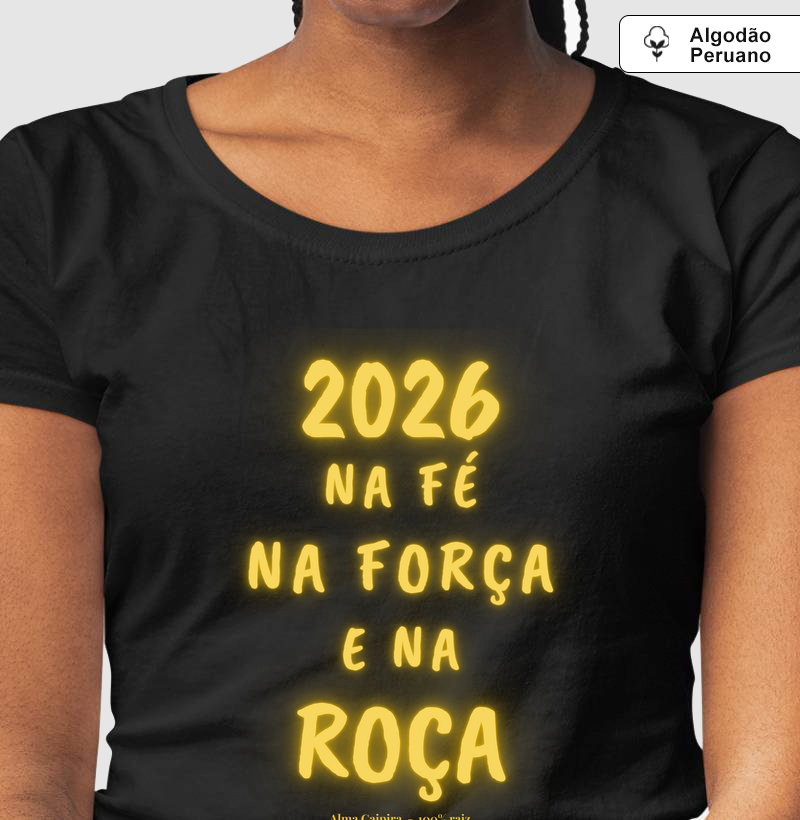 2026, Na fé , na força e na roça
