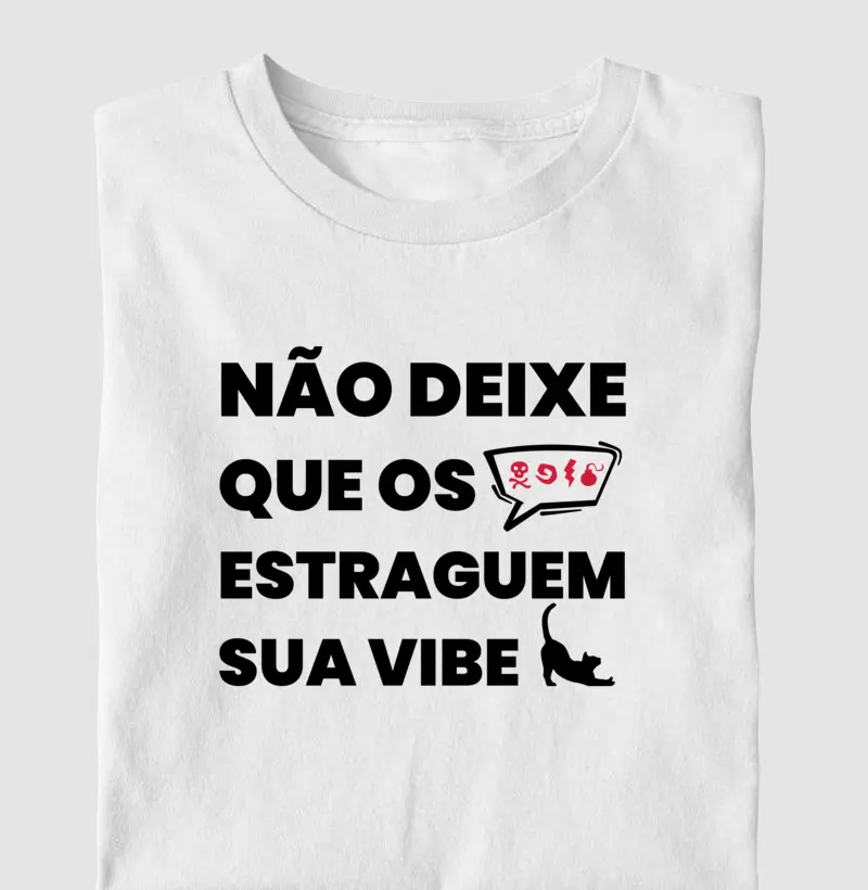 Não Estrague Minha Vibe