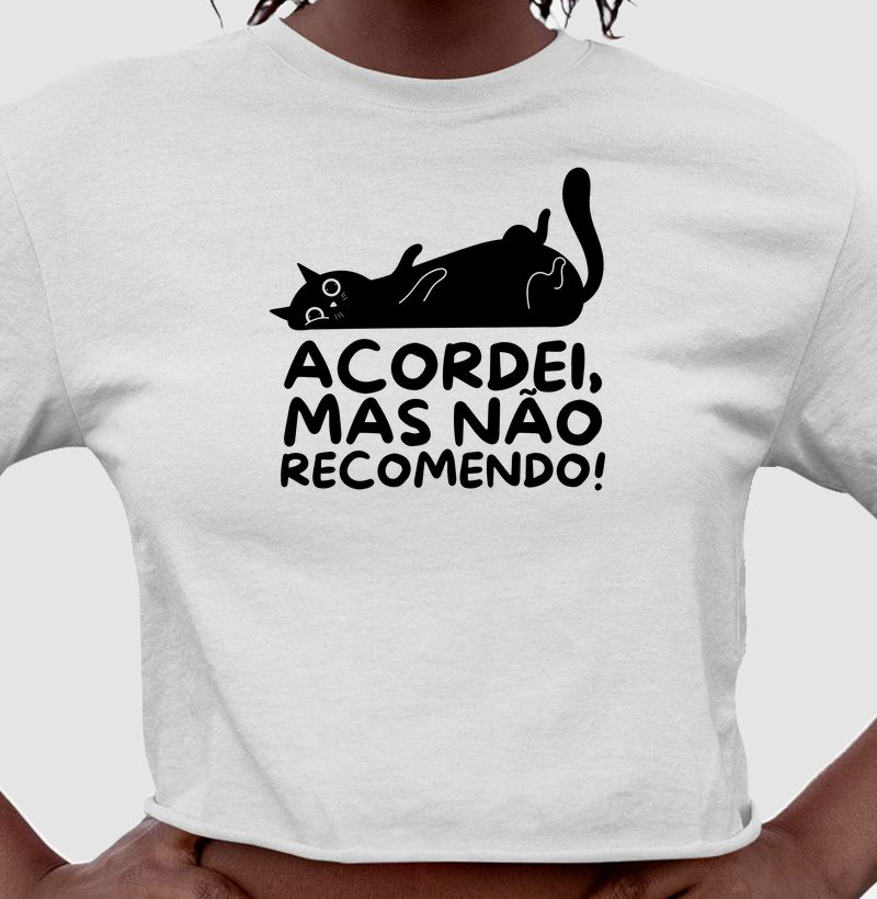 Acordei, mas não recomendo!