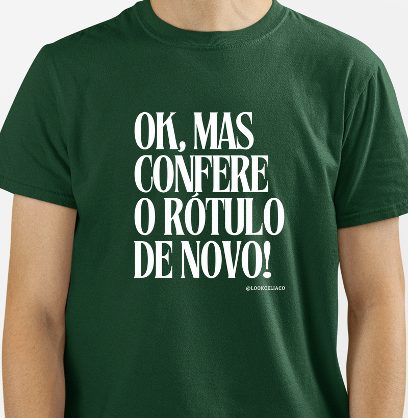 Ok, mas confere o rótulo de novo!