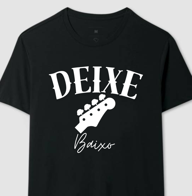 CAMISETA DEIXE BAIXO