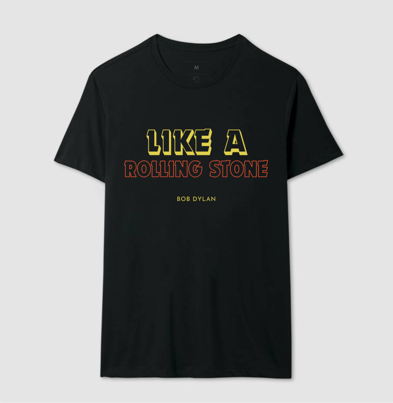Camiseta Like a Rolling Stone