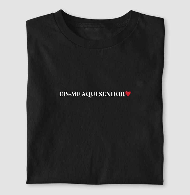 Camiseta eis me aqui Senhor