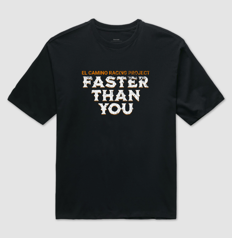 El Camino Racing Project - Faster than you