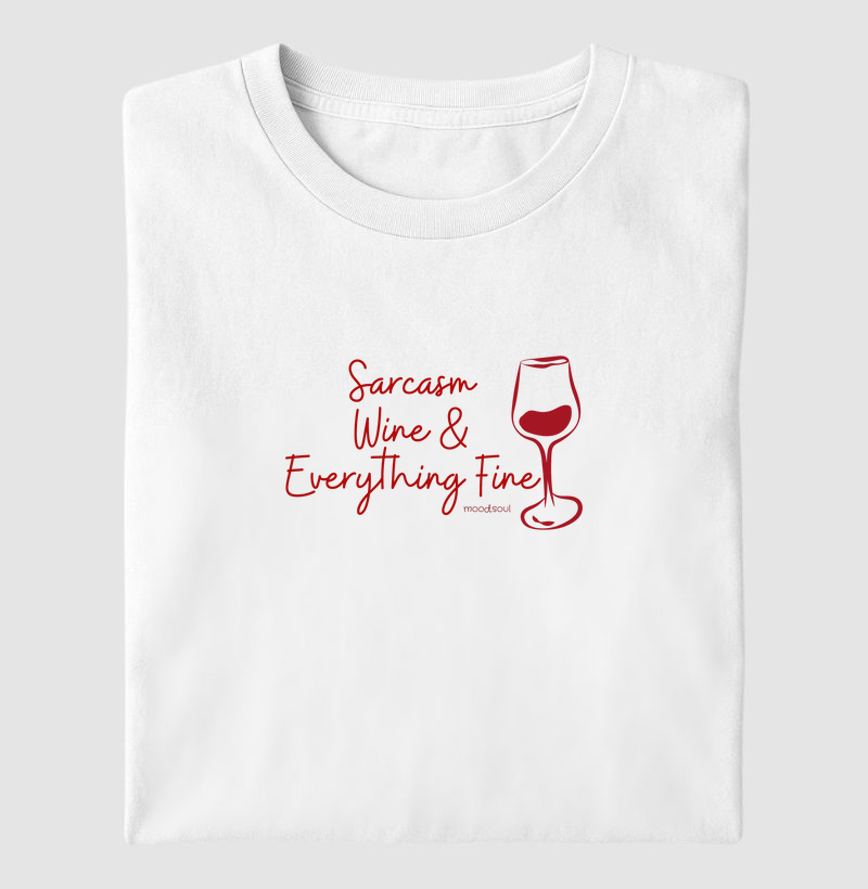 Sarcasm Wine & Everything Fine