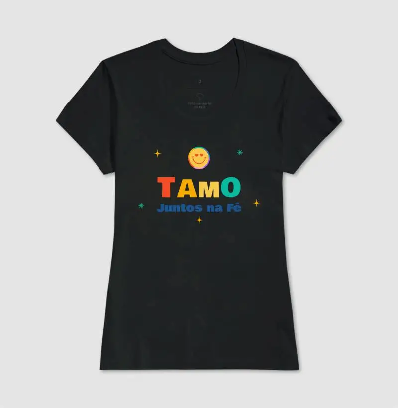 Camiseta Feminina Tamo Juntos na Fé