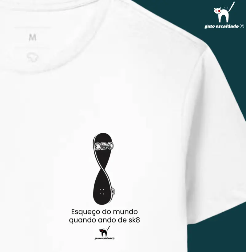 Camiseta Esqueço do Mundo Quando Andado de Skate