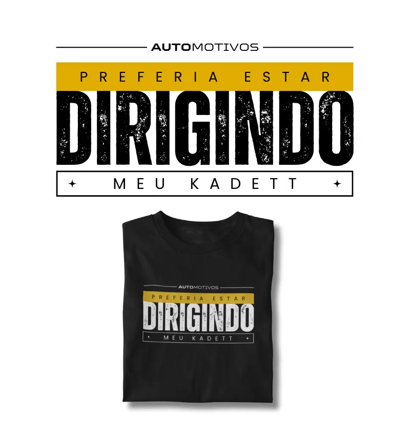 Preferia Estar Dirigindo Meu Kadett 