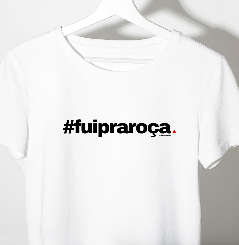 #fuipraroça