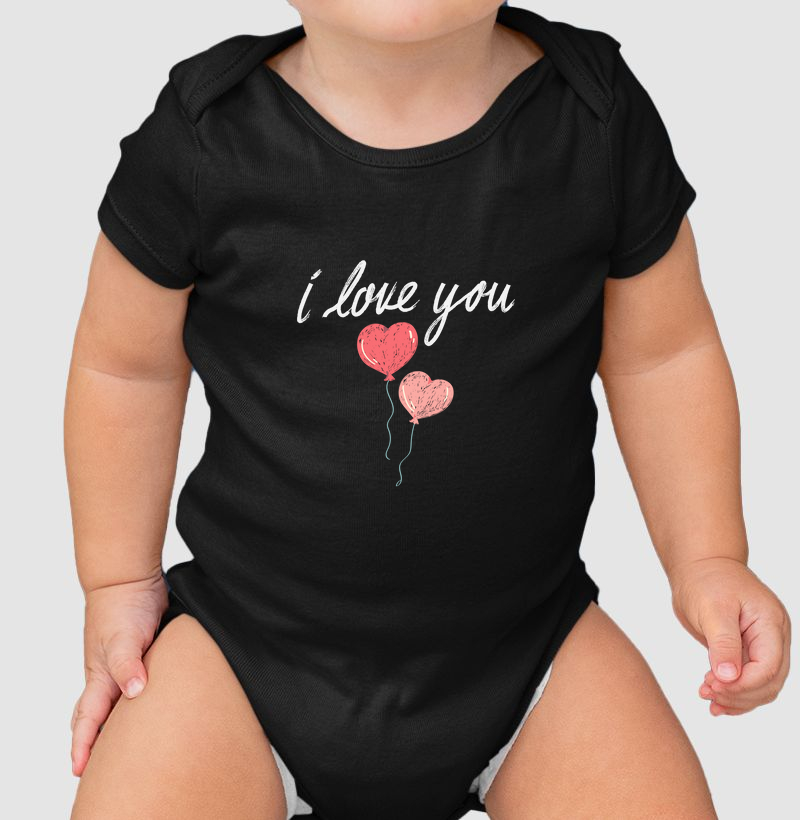 I love you (body bebê)